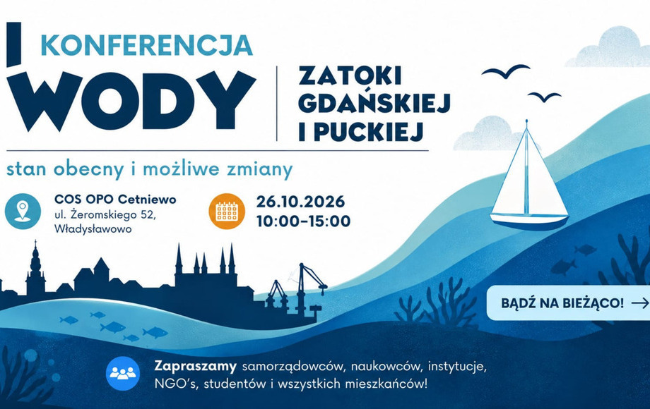 Zdjęcie do I Konferencja Wody Zatoki Gdańskiej i Puckiej