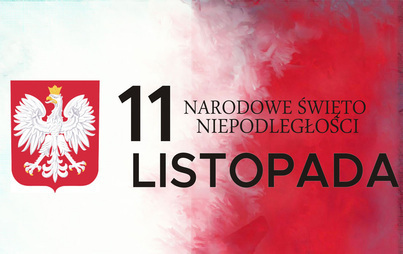 Zdjęcie do Narodowe Święto Niepodległości