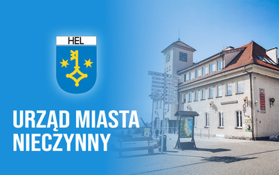 Zdjęcie do 2 stycznia 2024 r. (wtorek) Urząd Miasta Helu będzie nieczynny.