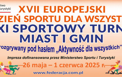 Zdjęcie do XVII Europejski Tydzień Sportu dla Wszystkich &ndash; XXXI Sportowy Turniej Miast i Gmin odbędzie się w terminie od 26 maja do 1 czerwca 2025 r.