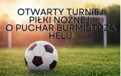 Zdjęcie do Otwarty Turniej Piłki Nożnej o Puchar Burmistrza Helu 