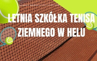 Zdjęcie do Rodzinna Letnia Szk&oacute;łka Tenisa Ziemnego w Helu 