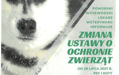 Zdjęcie do Informacja Pomorskiego Wojew&oacute;dzkiego Lekarza Weterynarii - zmiana ustawy o ochronie zwierzat.