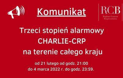 Zdjęcie do Stopień alarmowy CHARLIE-CRP na terenie całego kraju
