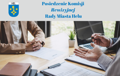 Zdjęcie do Posiedzenie Komisji Rewizyjnej Rady Miasta Helu.