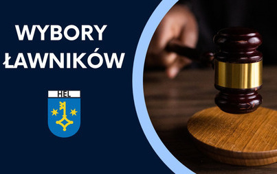 Zdjęcie do  Wybory uzupełniające ławnik&oacute;w sądowych na lata 2024-2027.