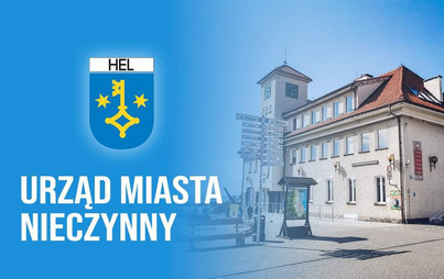 Zdjęcie do 2 maja br. Urząd Miasta Helu będzie nieczynny.