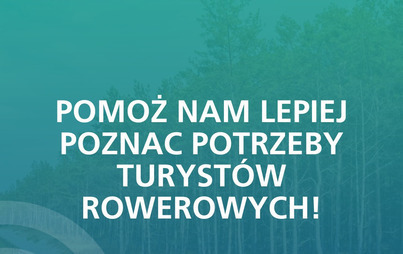 Zdjęcie do Ankieta celem popularyzacji turystyki rowerowej