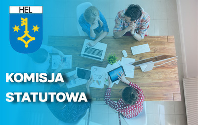 Zdjęcie do Posiedzenie Komisji Statutowej Rady Miasta Helu.