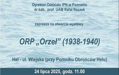 Zdjęcie do ORP &bdquo;Orzeł&rdquo; (1938&ndash;1940) &ndash; wystawa w Helu!