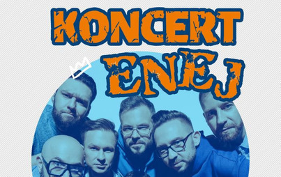 Zdjęcie do Koncert ENEJ oraz Patryka Szynwelskiego