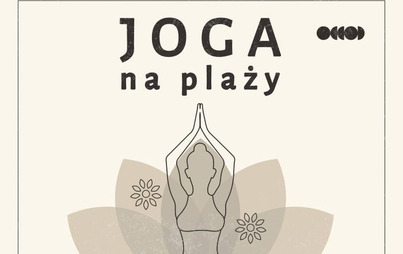 Zdjęcie do Dziś bez porannej jogi na plaży &ndash; ale z otwartym sercem!