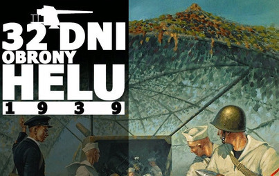 Zdjęcie do 32 Dni Obrony Helu