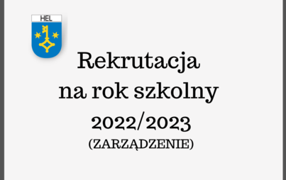 Zdjęcie do Zarządzenie - rekrutacja na rok szkolny 2022/2023