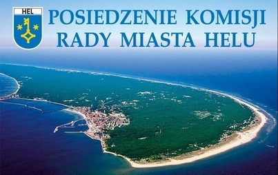 Zdjęcie do Wsp&oacute;lne posiedzenie komisji stałych Rady Miasta Helu