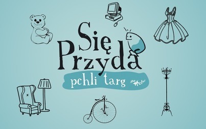 Zdjęcie do SięPrzyda - pchli targ