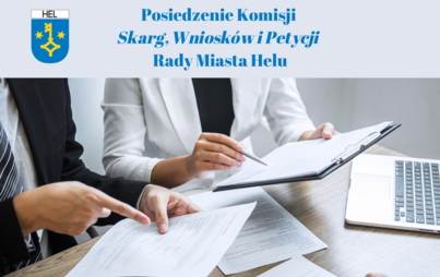 Zdjęcie do Posiedzenie Komisji Skarg, Wniosk&oacute;w i Petycji Rady Miasta Helu.