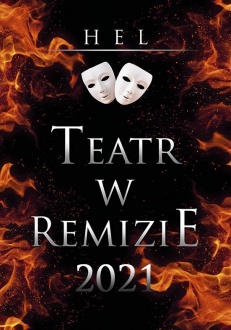 Obraz przedstawia plakat Teatru w Remizie 2021